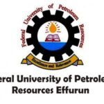 FEDERAL UNIVERSITY OF PETROLEUM RESOURCES, EFFURUN (FUPRE) ANNOUNCES ADMISSION INTO NEWLY APPROVED PROGRAMMES FOR 2025/2026 ACADEMIC SESSION
